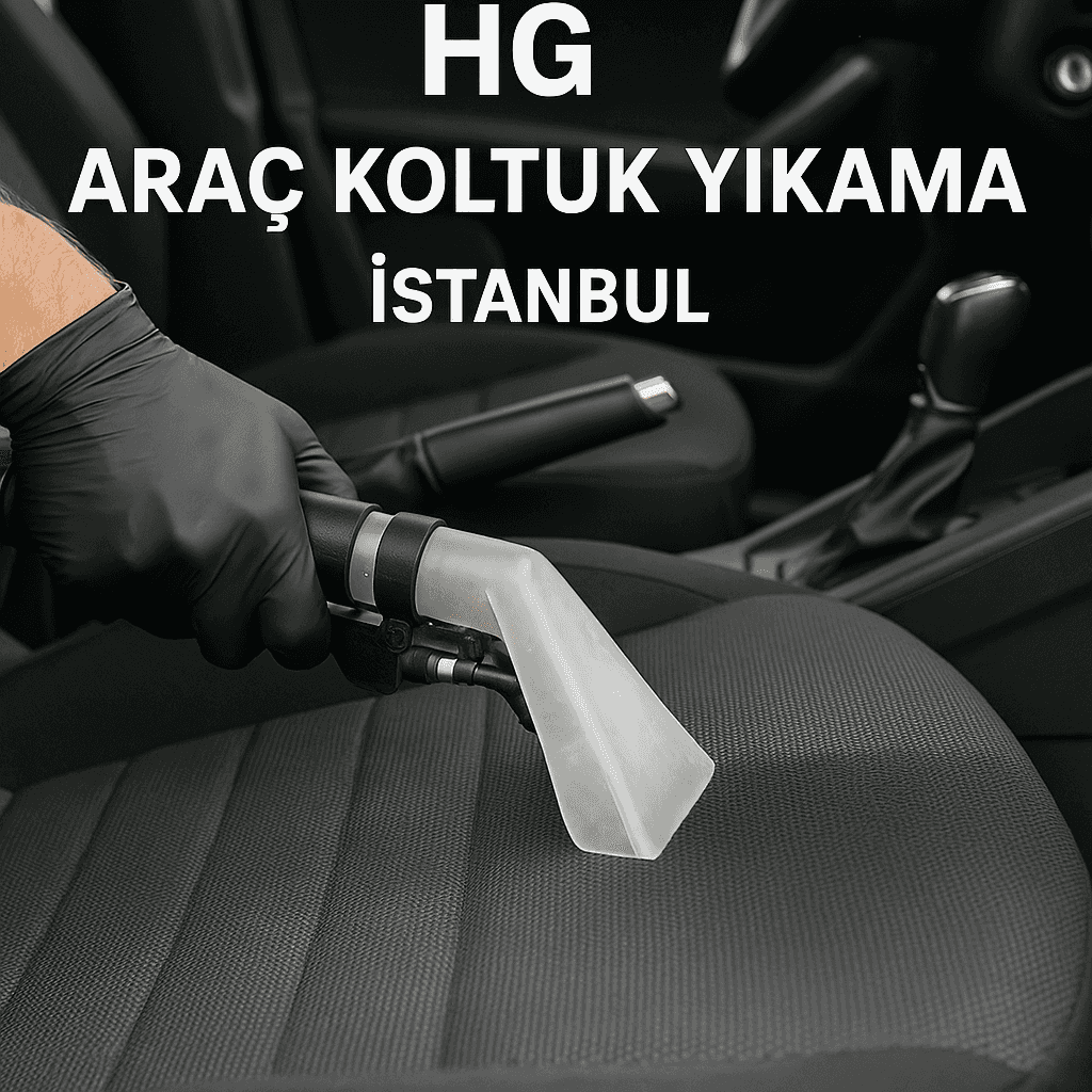 Araç içi detaylı koltuk temizliği yapan HG Koltuk Yıkama ekibi İstanbul